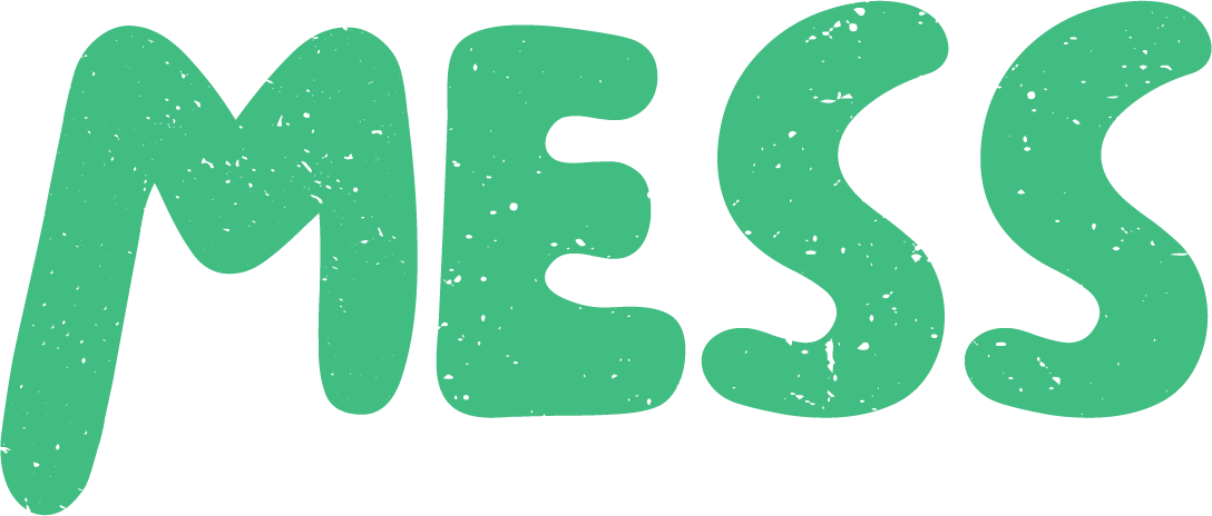 Mess